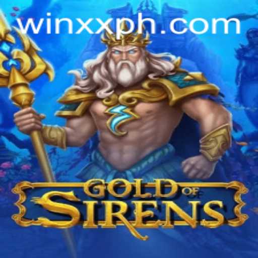 GoldofSirens: The Thrilling New Game With Exciting XXPH Features